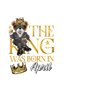 The king was born int APRIL model negru pe tricou