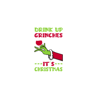 Drink up grinches it's christmas model negru pe tricou