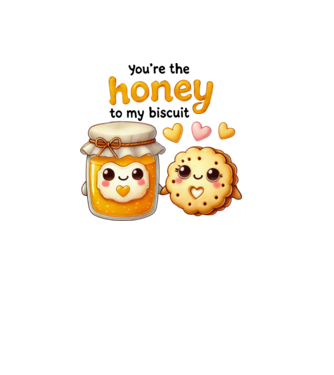 Honey to my Biscuit model alb pe tricou