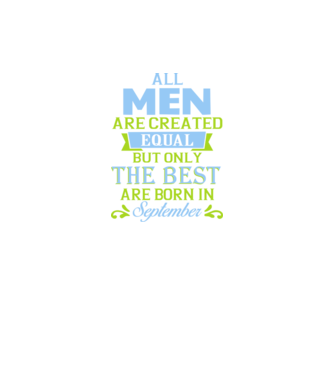 All men created equal but only the beat are born in september model roz neon pe tricou