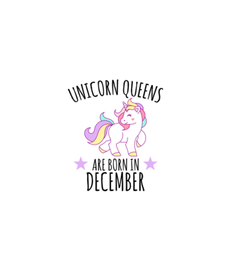 Unicorn Queens are born - December model alb pe tricou
