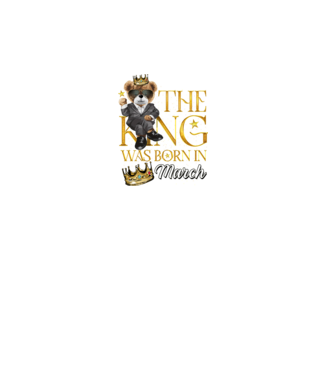 The king was born int MARCH model negru pe tricou