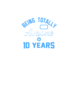 Being totally awesome 10 model turcoaz pe tricou