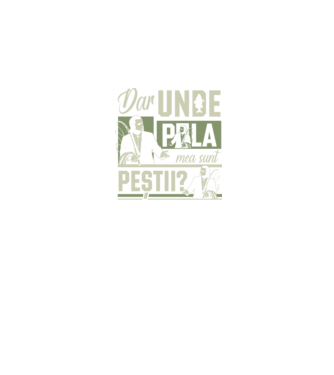 Dar unde p la mea sunt peștii model negru pe tricou