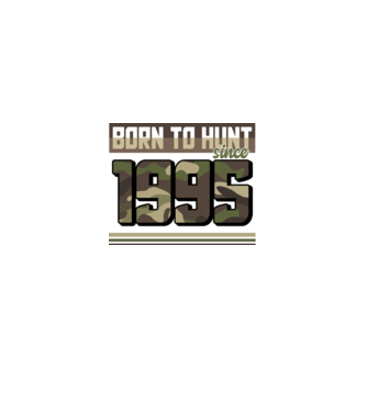 Born to hunt since 1995 model negru pe tricou