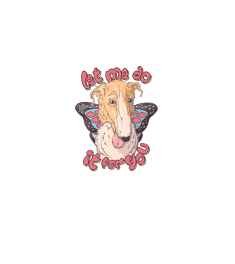 BORZOI let me do it for you fairy model roz deschis pe tricou