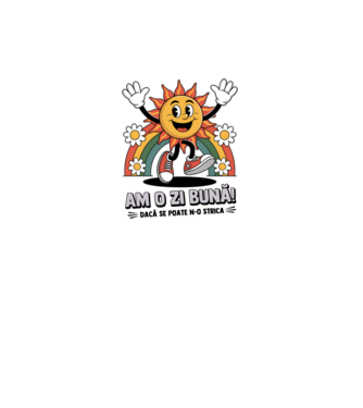 Am o zi bună! model roz neon pe tricou