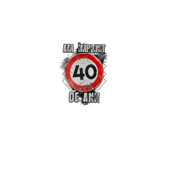 Am împlinit 40 de ani! model alb pe tricou