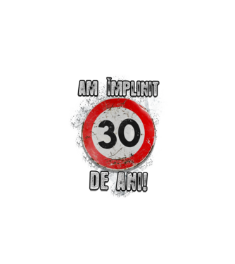 Am împlinit 30 de ani! model negru pe tricou