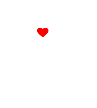 i ove my horse model negru pe tricou