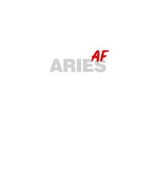 ARIES as fuck model negru pe tricou
