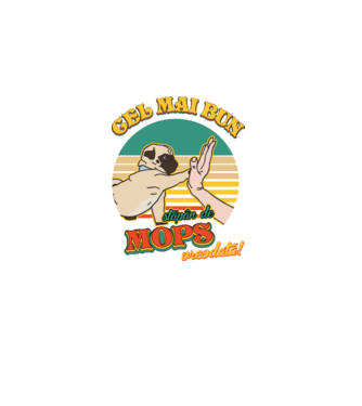 Cel mai bun stăpân de mops vreodată! model negru pe tricou