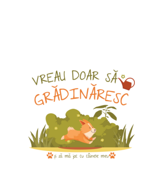 vreau doar să grădinăresc  model alb pe tricou