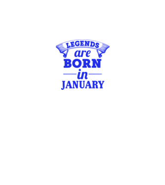 Legends are born in January model alb pe tricou