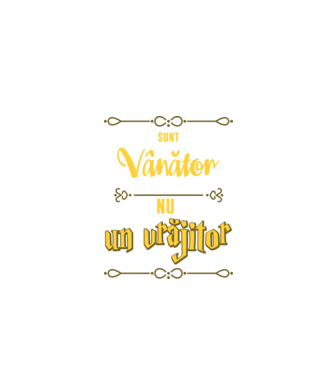 Sunt vânător, nu un magician model negru pe tricou