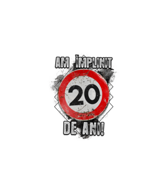 Am împlinit 20 de ani! model negru pe tricou