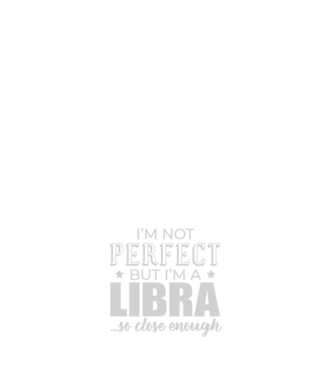 Not perfect, but LIBRA model negru pe tricou