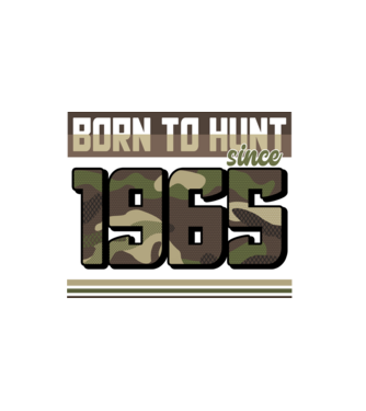 Born to hunt since 1965 model alb pe tricou