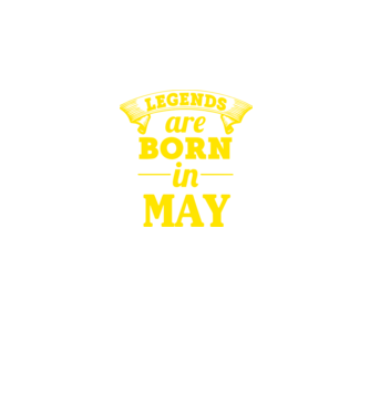 Legends are born in May model gri pe tricou