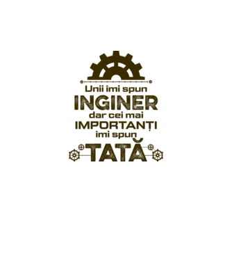 Unii îmi spun inginer, dar cei mai importanți îmi spun tată model galben neon pe tricou