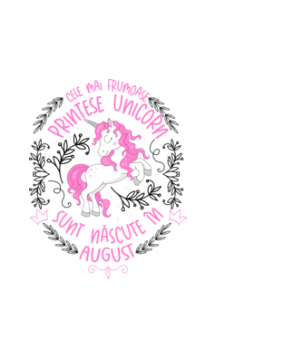 Cele mai frumoase prințese unicorn sunt născute în August model alb pe tricou