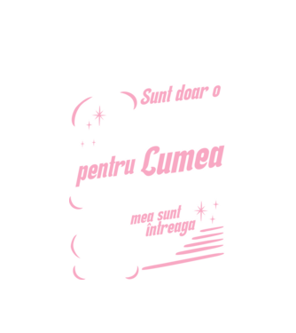 Sunt doar o bunică pentru lumea din jur, dar pentru familia mea sunt întreaga lume! model alb pe tricou