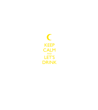 keep calm and lets drink model turcoaz pe tricou