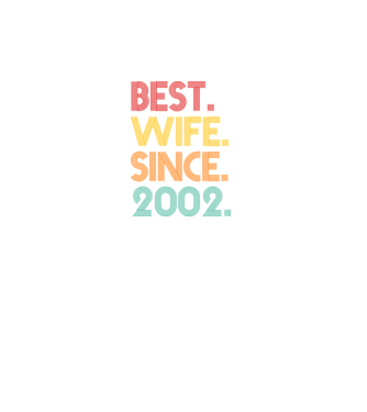 best wife since 2002 retro model turcoaz pe tricou