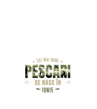 Cei mai buni pescari se nasc în iunie model alb pe tricou