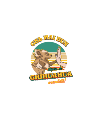 Cel mai bun stăpân de Chihuahua vreodată! model negru pe tricou