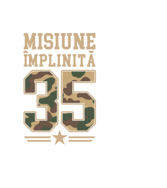 Misiune împlinită 35 model negru pe tricou