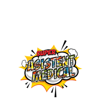 Super Asistent medical model alb pe tricou