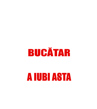 Sunt suficient de priceput pentru a fi BUCĂTAR și suficient de nebun pentru a iubi asta model negru pe tricou