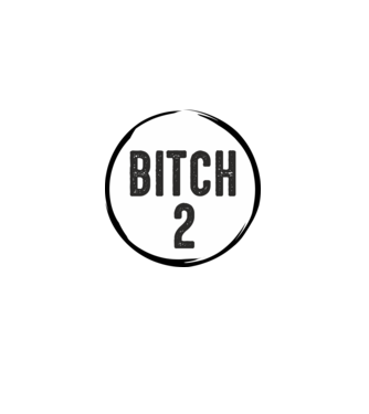 BITCH 2 model gri pe tricou