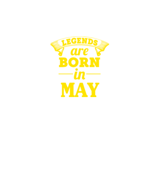 Legends are born in May model gri pe tricou