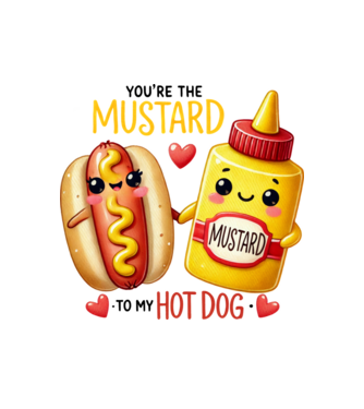 Mustard to my Hot Dog model alb pe tricou