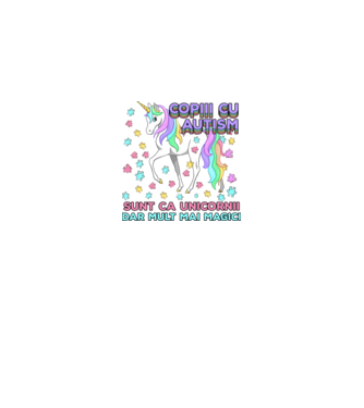 Copiii cu autism sunt ca unicornii, dar mult mai magici model alb pe tricou