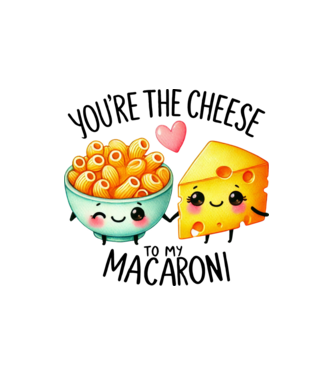Cheese to my Macaroni model nisipiu pe tricou