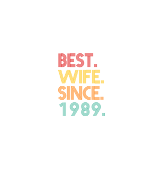 best wife since 1989 retro model negru pe tricou
