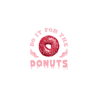 Do it for the donuts model negru pe tricou