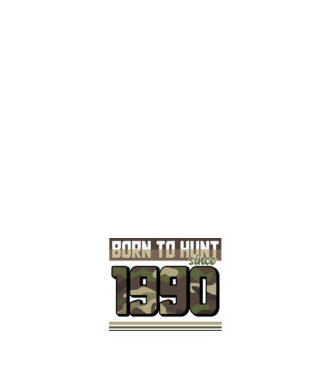 Born to hunt since 1990 model negru pe tricou
