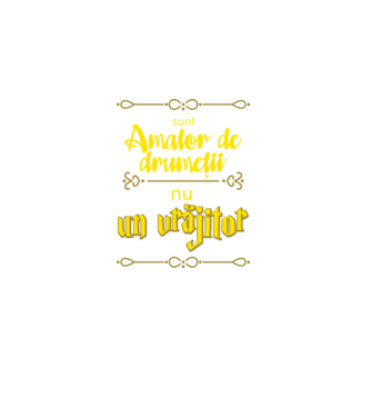 Sunt amator de drumeții, nu un vrăjitor model negru pe tricou