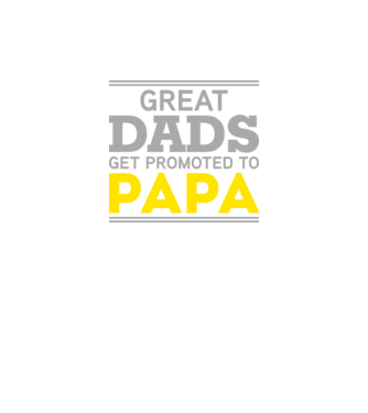 Great dads get promoted to papa model verde neon pe tricou