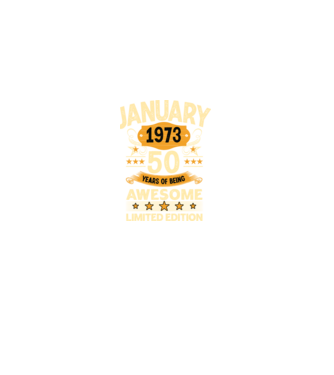 January 1973 50 years of being limited edition model negru pe tricou
