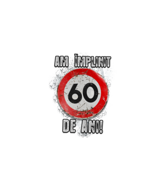 Am împlinit 60 de ani! model negru pe tricou