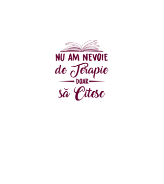 nu am nevoie de terapie, doar să citesc model alb pe tricou
