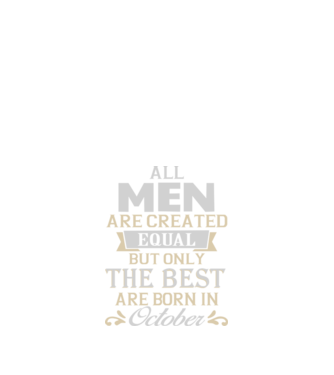 All men created equal but only the beat are born in october model portocaliu pe tricou