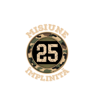 Misiune împlinită 25 model alb pe tricou