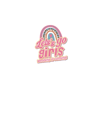 Lets go girls model alb pe tricou