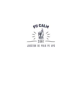 Fii calm, sunt JUCĂTOR DE POLO PE APĂ model alb pe tricou